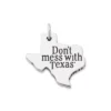 "Don't Mess With Texas®" Charm -Fashion Accessories CM 5949 574450